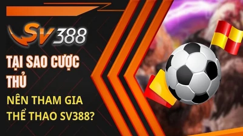 Những ưu điểm vượt trội của sảnh thể thao SV388